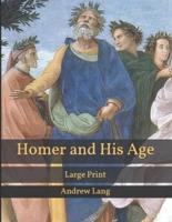 Homer and His Age