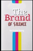 The Brand of Silence Illustrated