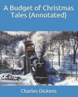 A Budget of Christmas Tales (Annotated)