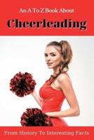 An A To Z Book About Cheerleading