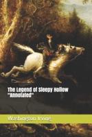 The Legend of Sleepy Hollow "Annotated"
