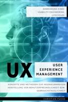 UX User Experience Management - Anwendung Eines Usability Engineering Lifecycles