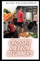 Crossfit Diet for Beginners