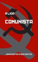 A Liga Comunista