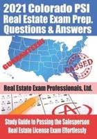 2021 Colorado PSI Real Estate Exam Prep Questions and Answers