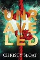 Unraveled