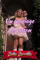 Un Mariage De Raison