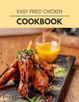 Easy Fried Chicken Cookbook