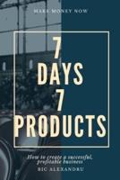 7 Days With 7 Products
