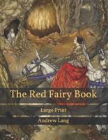 The Red Fairy Book: Large Print