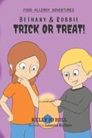 Bethany & Robbie Trick or Treat!: Halloween with Food Allergies