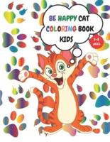 Be Happy Cat Coloring Book Kids 3-8