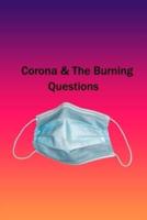 Corona & The Burning Questions