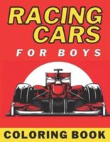 Racing Cars Coloring Book For Boys: Supercars Racing Car Colouring Books For Kids: Gifts For Children Who Loves Race Car