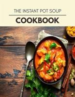 The Instant Pot Soup Cookbook