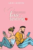 Love + Texting