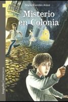 Misterio en Colonia: Literatura infantil y juvenil