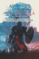 Assassin's Creed Valhalla's Beginner Guide