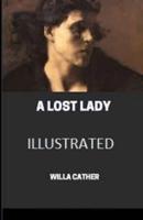 A Lost Lady Illustrated