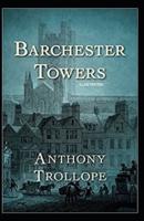 Barchester Towers Illustrated