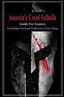 Assassin's Creed Valhalla Guide For Gamers