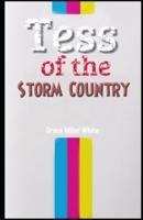 Tess of the Storm Country Illustrated