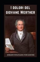 I Dolori Del Giovane Werther Illustrata