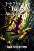 Jungle Tales of Tarzan (Illustrated)
