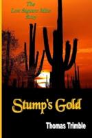 Stump's Gold
