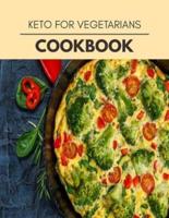 Keto For Vegetarians Cookbook