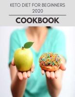 Keto Diet For Beginners 2020 Cookbook