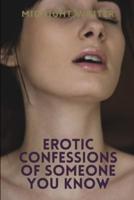 Erotic Confessions of Someone You Know