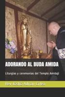 Adorando Al Buda Amida