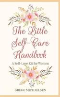 The Little Self-Care Handbook