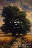 The Classics of Stoicism