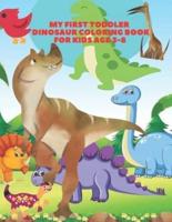 My First Toddler Dinosaur Coloring Book For Kids Age 3-8