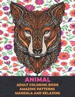 Adult Coloring Book Animal - Amazing Patterns Mandala and Relaxing