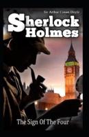 The Sign of the Four Sherlock Holmes (Classic Illustrated)