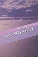 In All Ways EAW
