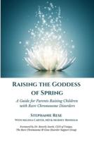 Raising the Goddess of Spring