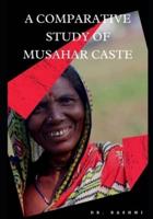 Pattern of Fertility Behaviour ( a Comparative Study of Musahar Caste )
