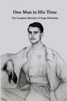The Complete Memoirs of Serge Obolensky