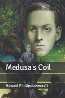Medusa's Coil Illustrated