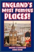 England's Most Famous Places! : Kid Planet Children's Books: Making learning fun!
