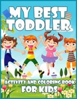 My Best Toddler Activity and Coloring Book For Kids