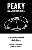 Peaky Masterminders