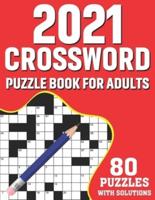 2021 Crossword Puzzle Book For Adults