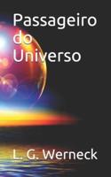 Passageiro Do Universo