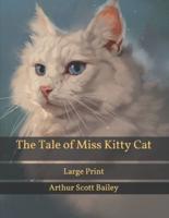 The Tale of Miss Kitty Cat