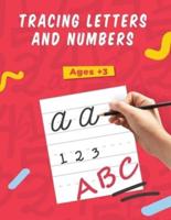 Tracing Letters and Numbers: Handwriting Activity Workbook for Kids; Preschoolers and Toddlers Age +3 - Pen Control, Letter and Number Tracing, Practicing, Find Missing Letter